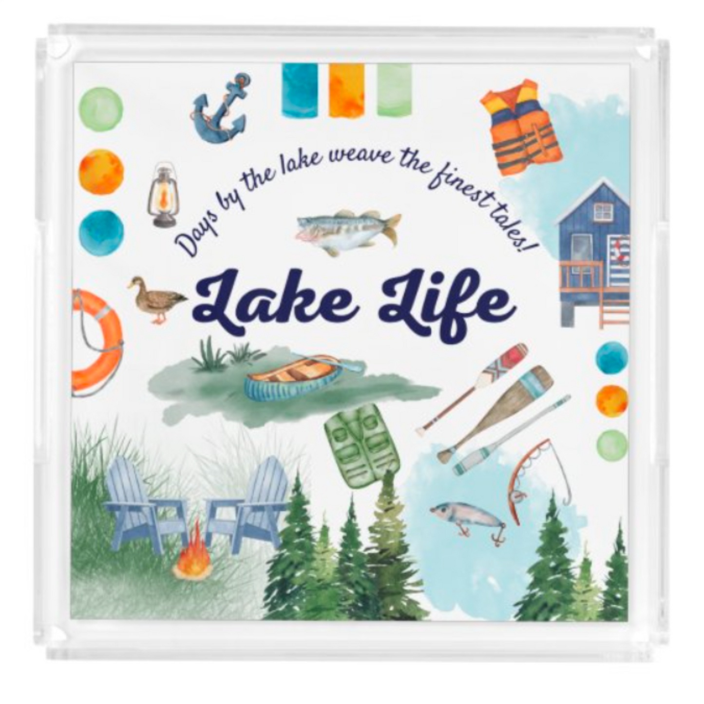 Acrylic Serving Tray - LAKE LIFE COLLECTION - LAKE DAYS