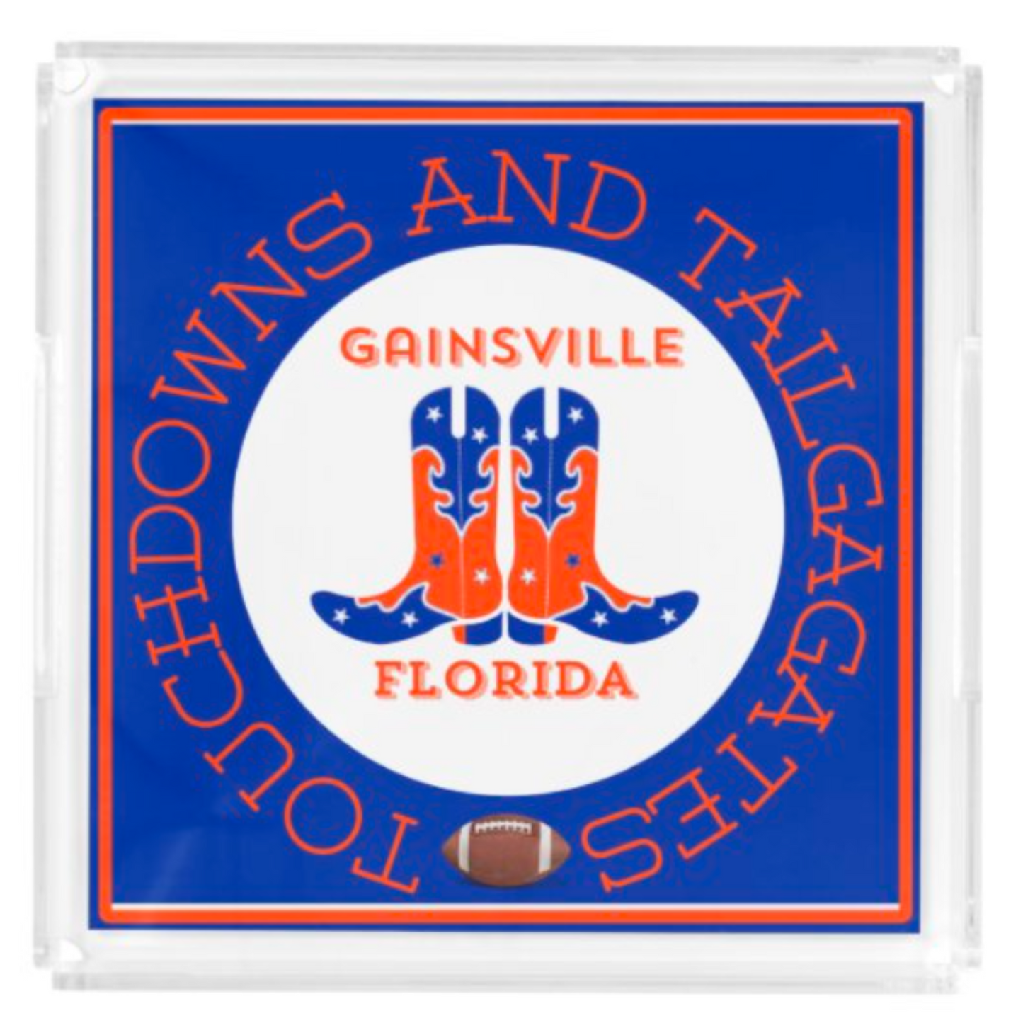 Acrylic Serving Tray - Gameday Boots Ready - GAINSVILLE FLORIDA