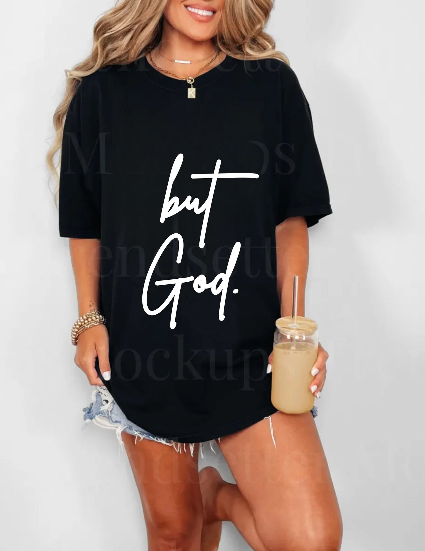 "But God." Comfort Colors Graphic Tee