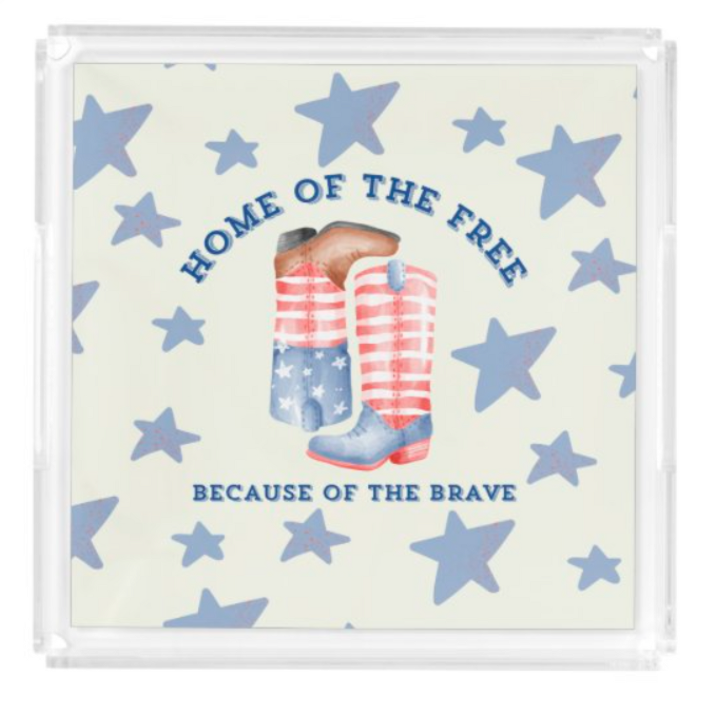 Acrylic Serving Tray - PATRIOTIC BOOTS - BRAVE BOOTS