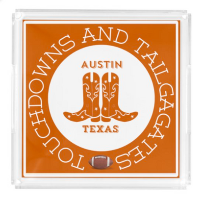 Acrylic Serving Tray - Gameday Boots Ready - AUSTIN TEXAS