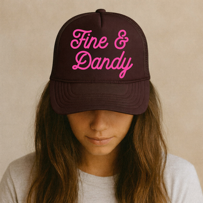 Fine & Dandy Trucker Hat Collection