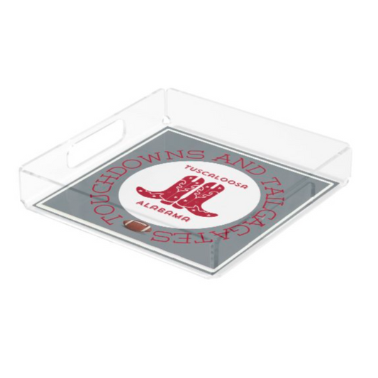 Acrylic Serving Tray - Gameday Boots Ready - TUSCALOOSA ALABAMA