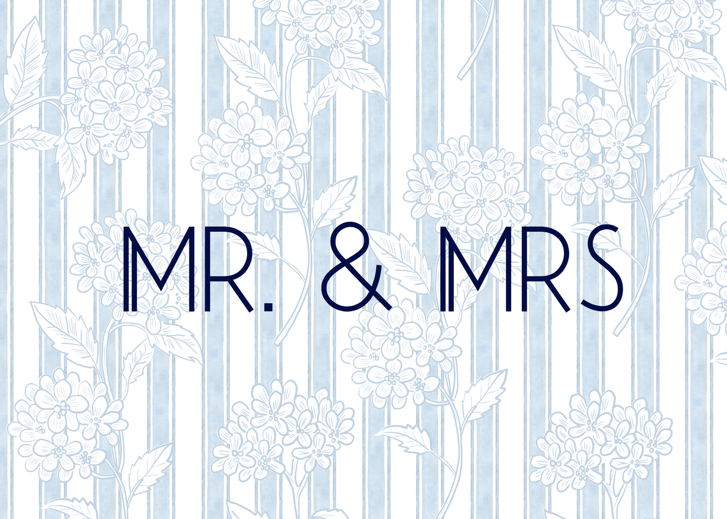 Decorative text 'MR. & MRS.' with floral elements on a striped background